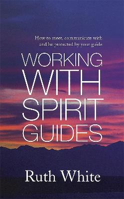 Working With Spirit Guides