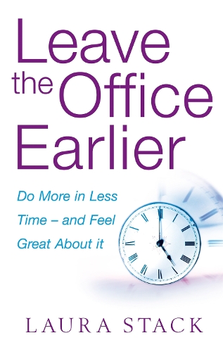 Leave The Office Earlier