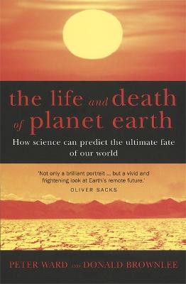 The Life And Death Of Planet Earth