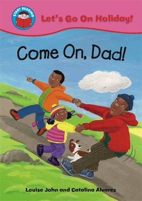 Come on Dad!