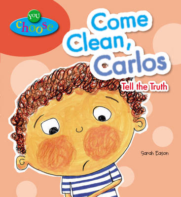 Come Clean, Carlos! Tell the Truth