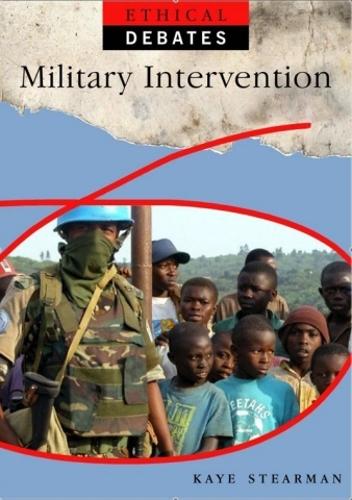 Ethical Debates: Military Intervention