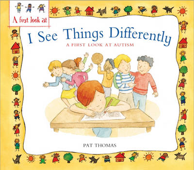 Autism: I See Things Differently