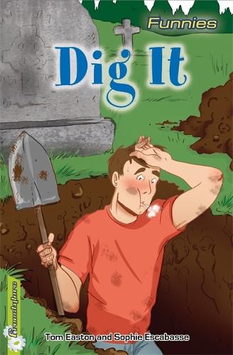 Freestylers: Funnies: Dig It!