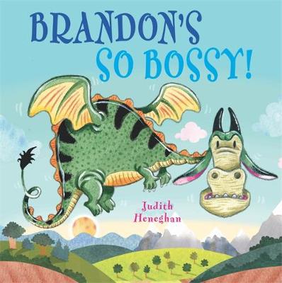 Dragon School: Brandon's SO Bossy