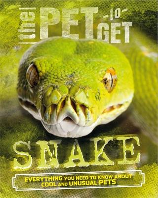 The Pet to Get: Snake