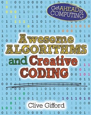 Get Ahead in Computing: Awesome Algorithms & Creative Coding