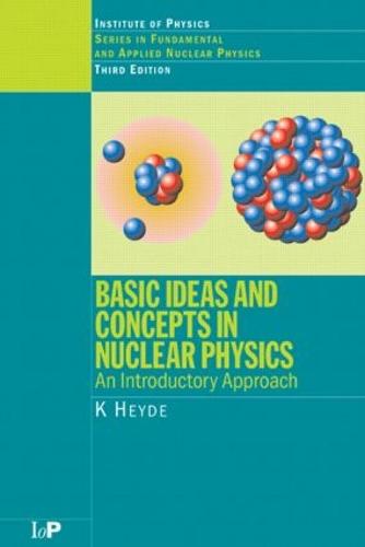 Basic Ideas and Concepts in Nuclear Physics