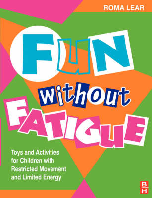 Fun without Fatigue