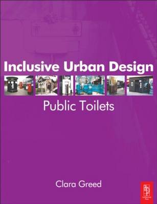 Inclusive Urban Design: Public Toilets