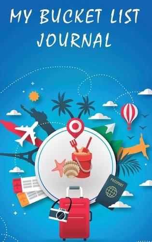 My Bucket List Journal