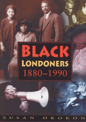 Black Londoners 1880-1990