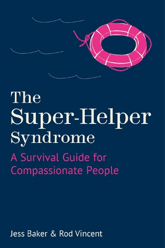 The The Super-Helper Syndrome