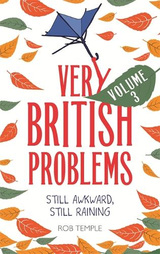 Very British Problems Volume III