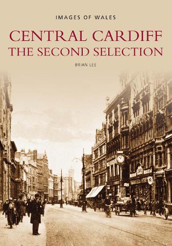 Central Cardiff - The Second Selection