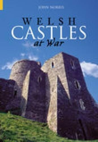 Welsh Castles at War