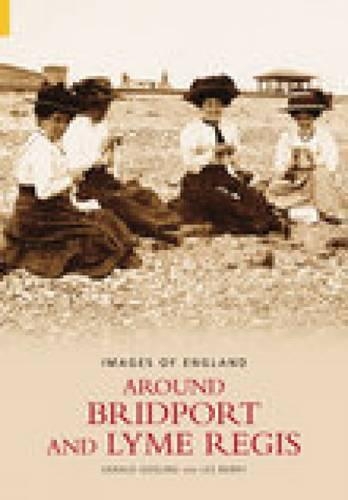 Around Bridport and Lyme Regis: Images of England