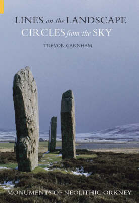 Lines on the Landscape, Circles from the Sky