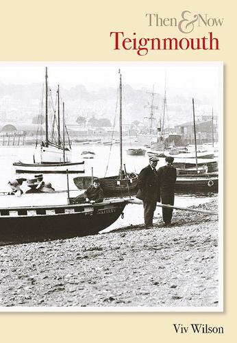 Teignmouth Then & Now