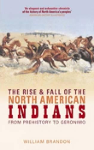 The Rise and Fall of the North American Indians