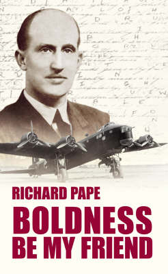 Boldness be My Friend