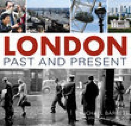 London Past and Present