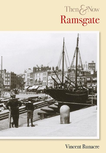 Ramsgate Then & Now