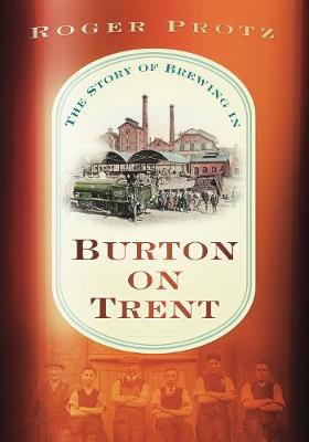 The Brewing in Burton upon Trent