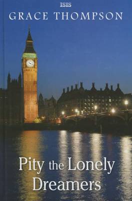 Pity The Lonely Dreamers