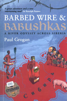 Barbed Wire and Babushkas