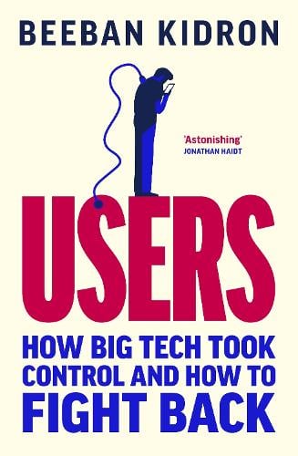 Users by Beeban Kidron