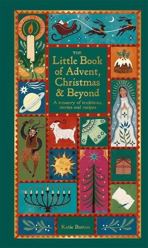 The Little Book of Advent, Christmas & Beyond