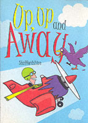 Up, Up and Away Staffordshire
