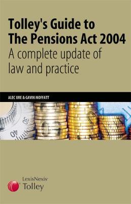 Tolley's Guide to The Pensions Act 2004