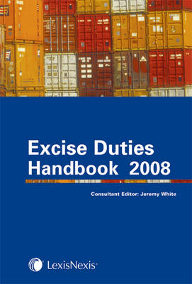 Tolley's Excise Duties Handbook 2008
