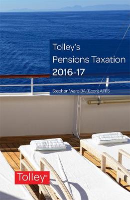 Tolley's Pensions Taxation 2016-2017