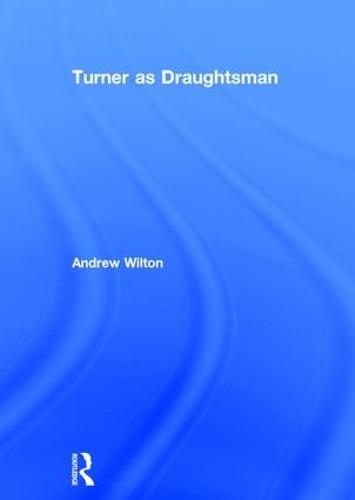 Turner as Draughtsman