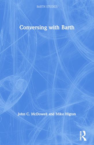 Conversing with Barth