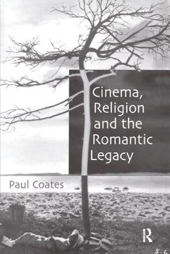 Cinema, Religion and the Romantic Legacy