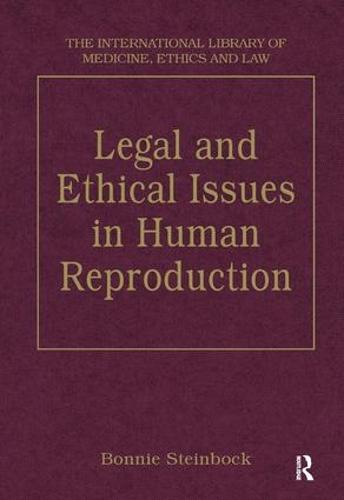 Legal and Ethical Issues in Human Reproduction