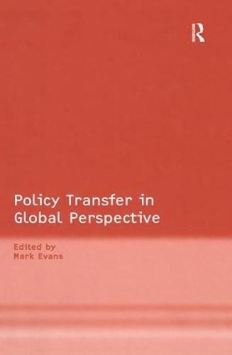Policy Transfer in Global Perspective