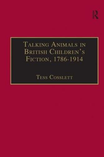 Talking Animals in British Children's Fiction, 1786–1914
