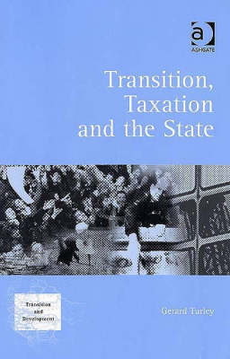 Transition, Taxation and the State
