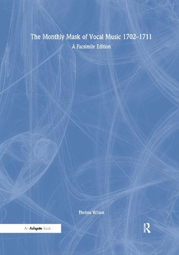 The Monthly Mask of Vocal Music 1702–1711