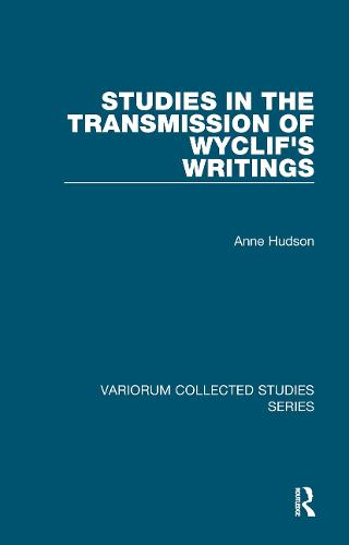 Studies in the Transmission of Wyclif's Writings