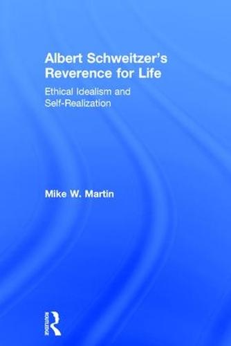 Albert Schweitzer's Reverence for Life