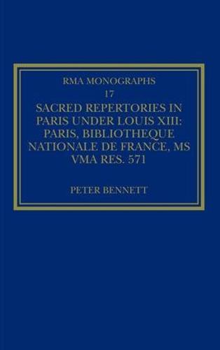 Sacred Repertories in Paris under Louis XIII