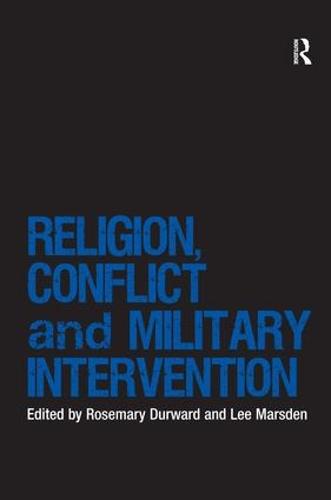 Religion, Conflict and Military Intervention