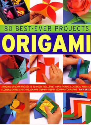 80 Best-Ever Projects Origami