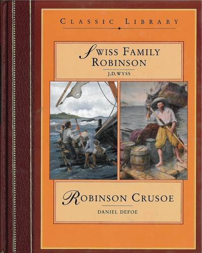 Swiss Family Robinson: AND Robinson Crusoe